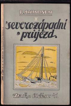 Roald Amundsen: Severozápadní průjezd