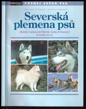 Annemarie Kolbe: Severská plemena psů