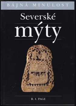 Severské mýty - R. I Page (2007, Levné knihy KMa) - ID: 1213147