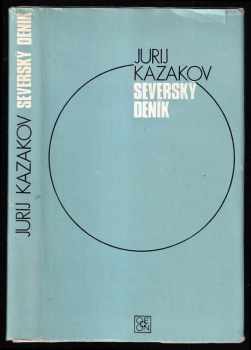 Jurij Pavlovič Kazakov: Severský deník