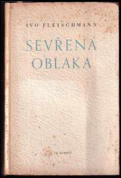 Ivo Fleischmann: Sevřená oblaka