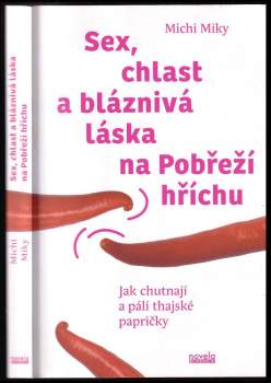 Sex, chlast a bláznivá láska na Pobřeží hříchu