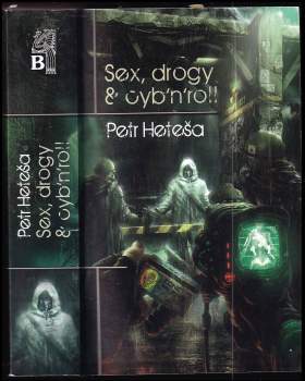 Sex, drogy & cyb'n'roll