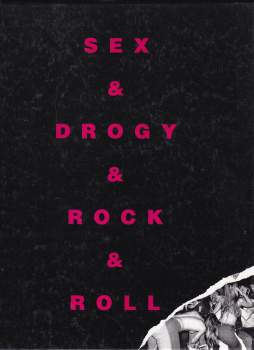Sex & drogy & rock & roll