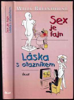 Sex je fajn ; Láska s otazníkem