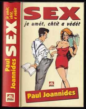 Sex je umět, chtít a vědět