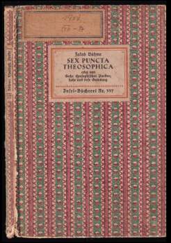 Sex Puncta Theosophica, oder, Von Sechs theosophishen Punkten hohe und tiefe Gründung