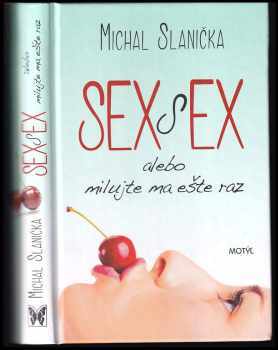 Sex s ex.. alebo milujte ma ešte raz