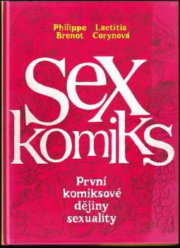 Sexkomiks : První komiksové dějiny sexuality