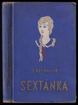 Vilém Neubauer: Sextánka