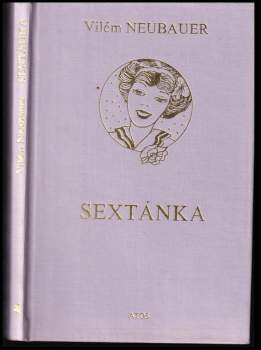 Vilém Neubauer: Sextánka