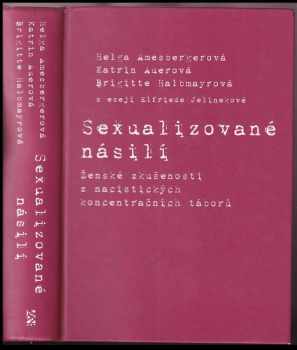Helga Amesberger: Sexualizované násilí