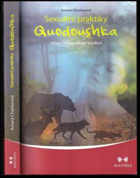 Amara Charles: Sexuální praktiky Quodoushka