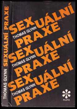 Thomas Glynn: Sexuální praxe