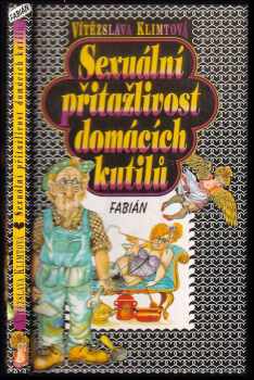 Sexuální přitažlivost domácích kutilů - Vítězslava Klimtová (1995, Fabián) - ID: 477615