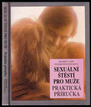 Elizabeth Fenwick: Sexuální štěstí pro ženy - Praktická příručka + Sexuální štěstí pro muže