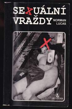 Norman Lucas: Sexuální vraždy
