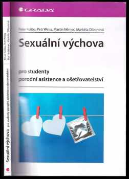 Petr Weiss: Sexuální výchova pro studenty porodní asistence a ošetřovatelství