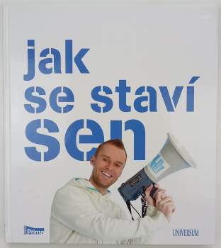 Jak se staví sen