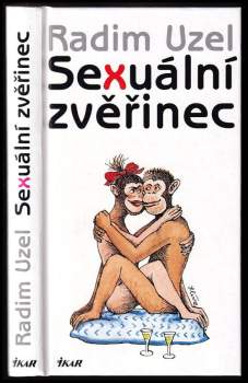 Radim Uzel: Sexuální zvěřinec