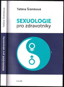 Taťána Šrámková: Sexuologie pro zdravotníky