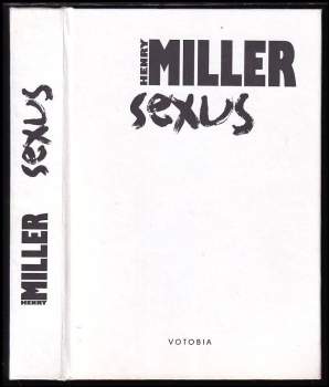 Henry Miller: Sexus
