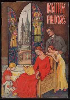 Seznam knih vydaných nákladem a v komisi Nakladatelství „Vyšehrad", s.s r.o., Praha II., Václavská ulice 12