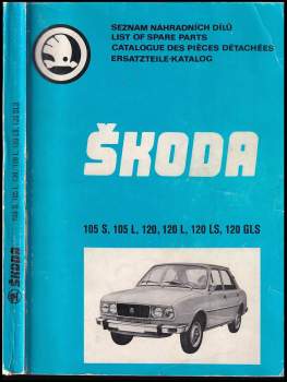 Seznam náhradních dílů vozů Škoda 105 S, 105 L, 120, 120 L, 120 LS, 120 GLS