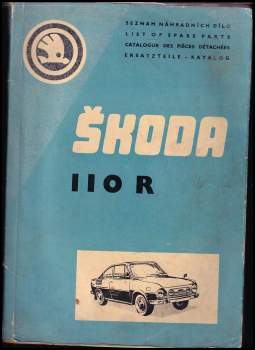 Seznam náhradních dílů vozů Škoda 110 R 1973-1974 čtyřválec