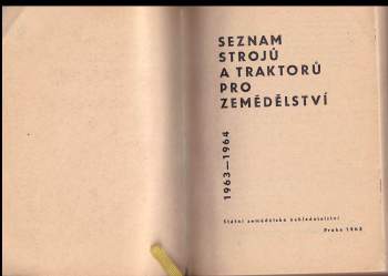 Seznam strojů a traktorů pro zemědělství v letech 1963-1964