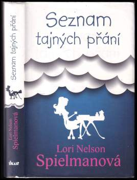Lori Nelson Spielman: Seznam tajných přání