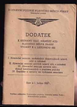 Seznam ulic, náměstí atd hlavního města Prahy : (stav k 1. listopadu 1951).