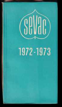 Seznam výrobků SEVAC-Ústav sér a očkovacích látek, Praha, IMUNA, Šarišské Michaľany, VELAZ-Velkochov laboratorních zvířat, Praha-Lysolaje 1972-1973