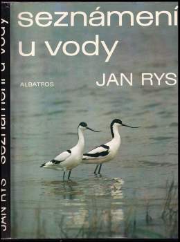 Jan Rys: Seznámení u vody