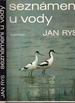 Seznámení u vody - Jan Rys (1981, Albatros) - ID: 790495