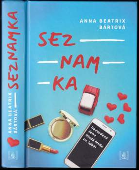 Anna Beatrix Bártová: Seznamka