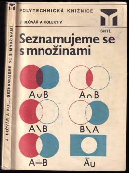 Jindřich Bečvář: Seznamujeme se s množinami