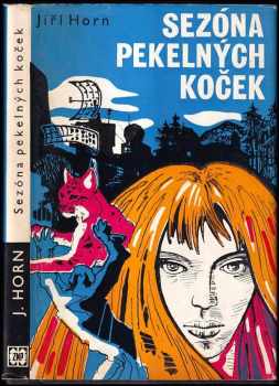 Jiří Horn: Sezóna pekelných koček