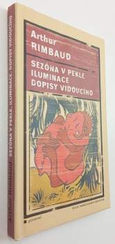 Sezóna v pekle ; Iluminace ; Dopisy vidoucího