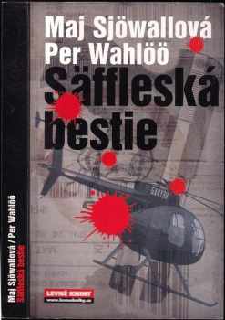 Säffleská bestie - Per Wahlöö, Maj Sjöwall (2008, Levné knihy KMa) - ID: 1202892