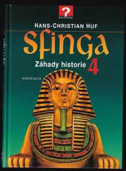 Hans-Christian Huf: Sfinga - záhady historie - Díl 1 - 5