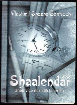 Shaalendář, aneb, Více než 365 limeriků