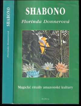 Florinda Donner: Shabono