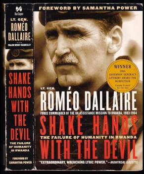 Shake Hands with the Devil - The Failure of Humanity in Rwanda