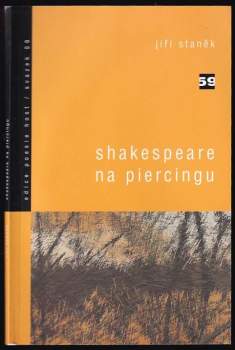 Jiří Staněk: Shakespeare na piercingu