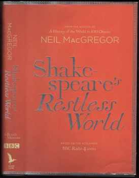 Neil MacGregor: Shakespeare's Restless World