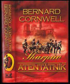 Bernard Cornwell: Sharpův atentátník