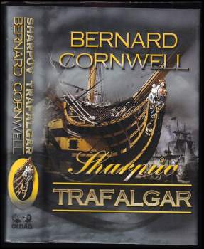 Sharpův Trafalgar : Richard Sharpe v bitvě u Trafalgaru 21. října 1805