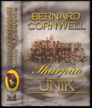 Sharpův únik : Richard Sharpe v bitvě u Bussaka, září 1810