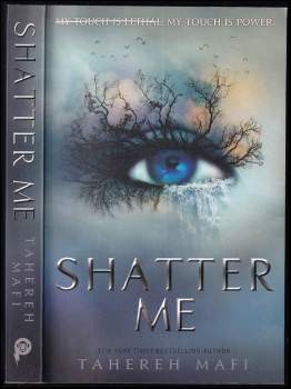 Shatter me